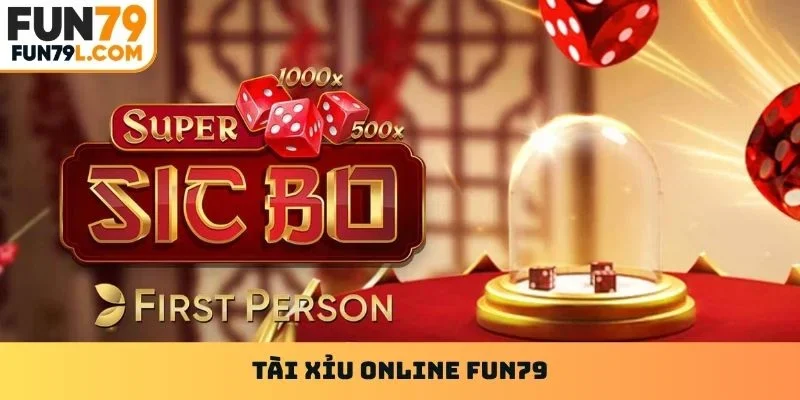 Tài xỉu online Fun79